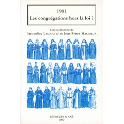 1901, Les congrégations hors la loi ?