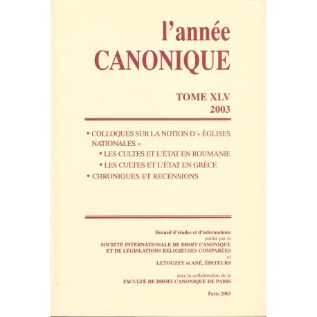 L'Année canonique XLV (2003) Eglises nationales : Roumanie-Grèce