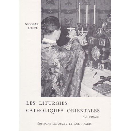 Les liturgies catholiques orientales par limage