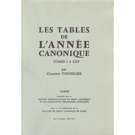 L'Année canonique Tables des tomes I à XXV
