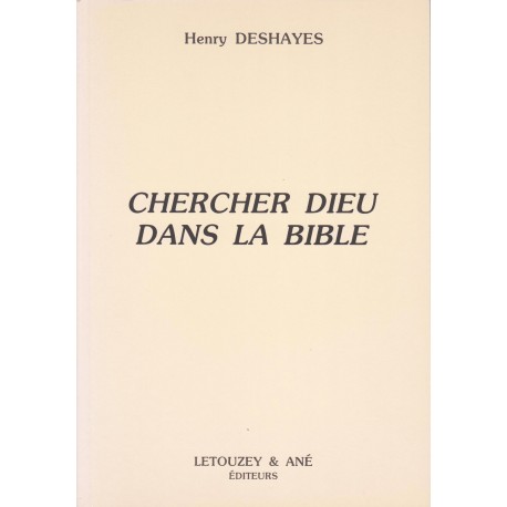 Chercher Dieu dans la Bible