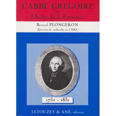 L'abbé Grégoire ou l'Arche de la Fraternité