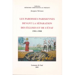 Les Paroisses parisiennes devant la Séparation des Eglises et de l'Etat