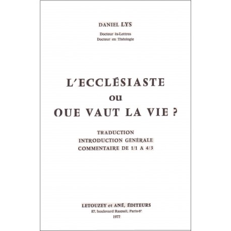 LEcclésiaste ou que vaut la vie ?