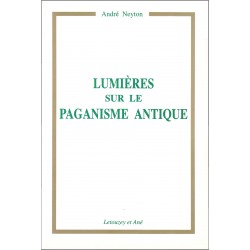 Lumières sur le paganisme antique