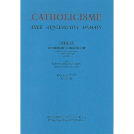 Catholicisme Tables Fasc. 76-77 C-D-E