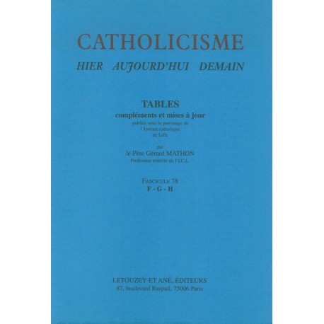 Catholicisme Tables Fasc. 78 F-G-H