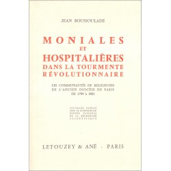 Moniales et hospitalières dans la tourmente révolutionnaire