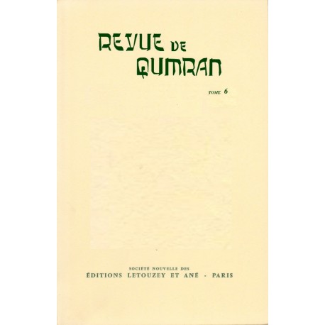 Revue de Qumran, 6 (Fasc. 21 à 24)